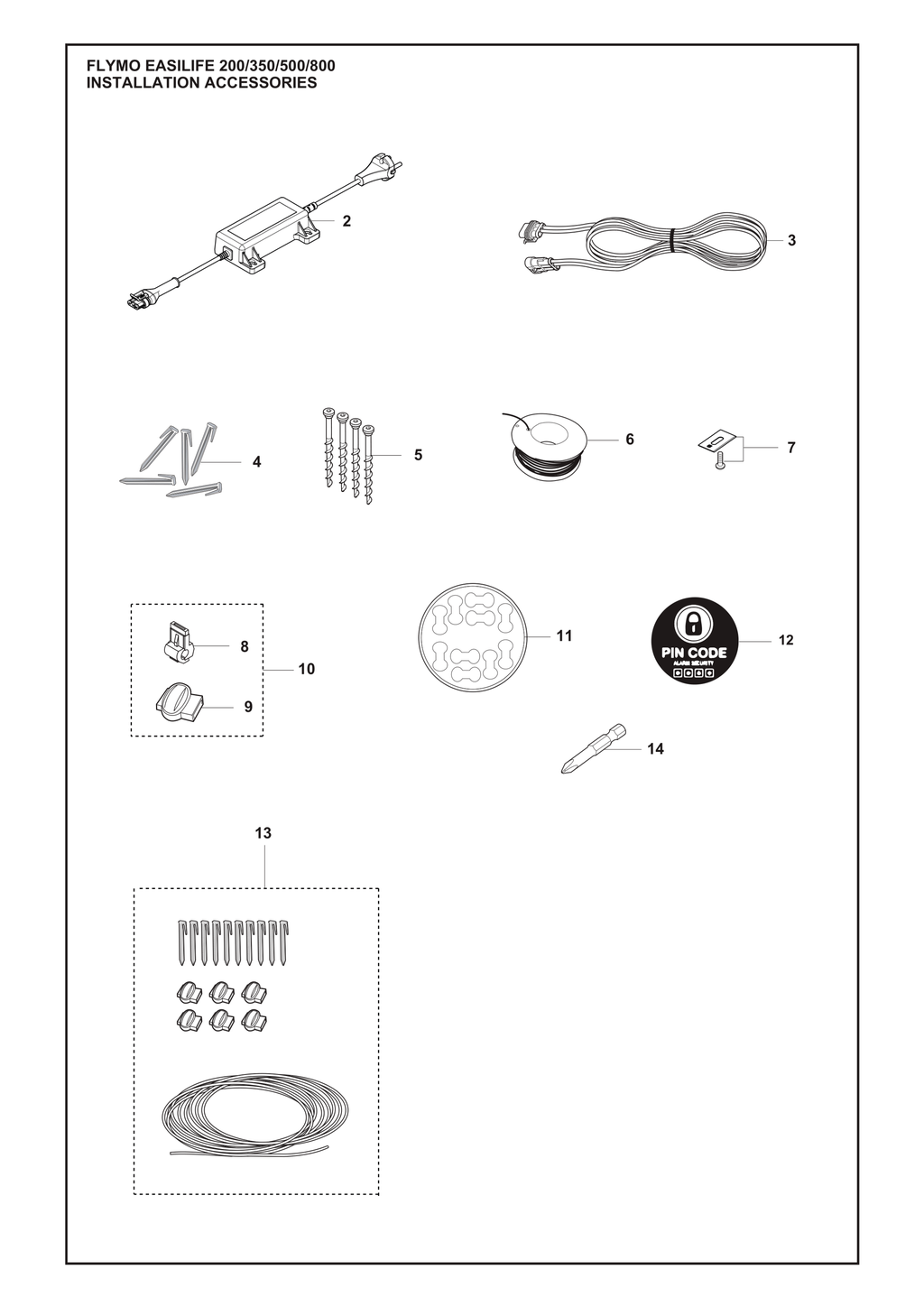 INSTALLATION ACCESSORIES