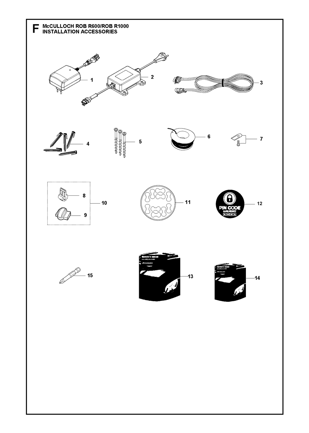 INSTALLATION ACCESSORIES